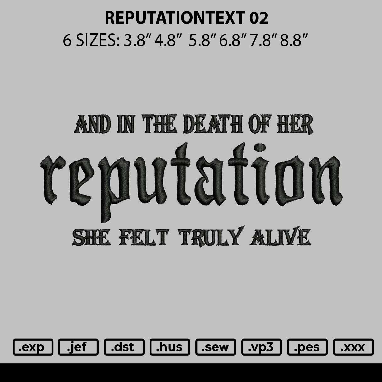 Reputationtext 02 Embroidery File 6 sizes