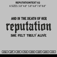 Reputationtext 02 Embroidery File 6 sizes