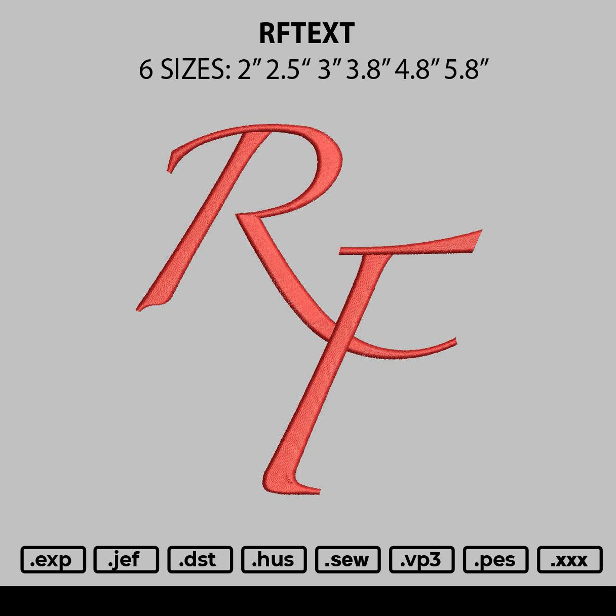 Rftext Embroidery File 6 sizes