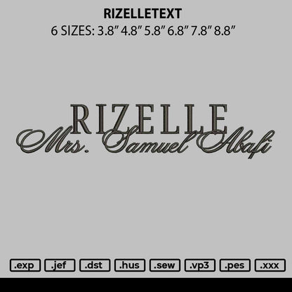 Rizelletext Embroidery File 6 sizes