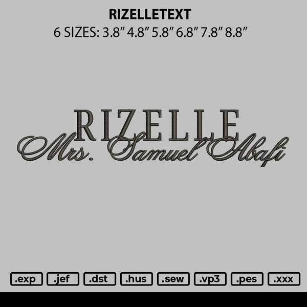Rizelletext Embroidery File 6 sizes