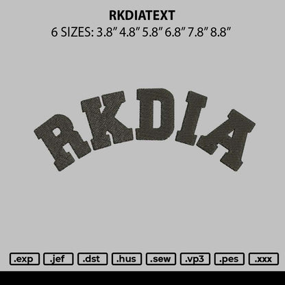 Rkdiatext Embroidery File 6 sizes