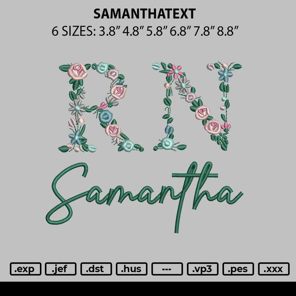 Samanthatext Embroidery File 6 sizes