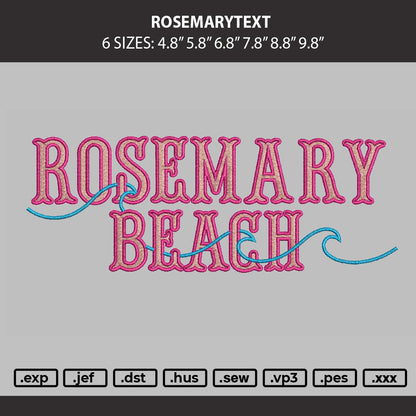 Rosemarytext Embroidery Machine Design File 6 sizes