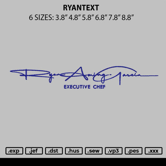 Ryantext Embroidery File 6 sizes