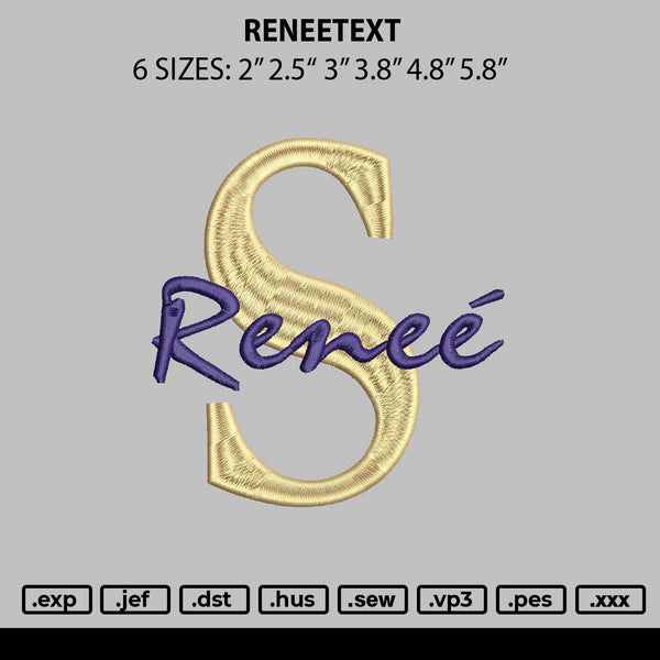 Reneetext Embroidery File 6 sizes