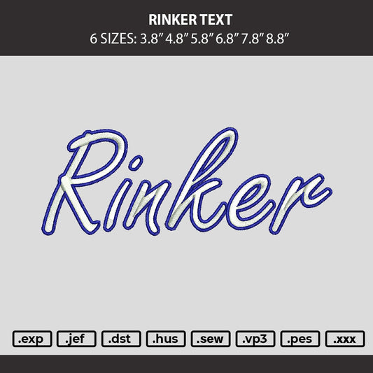 Rinker Text Embroidery Machine Design File 6 sizes
