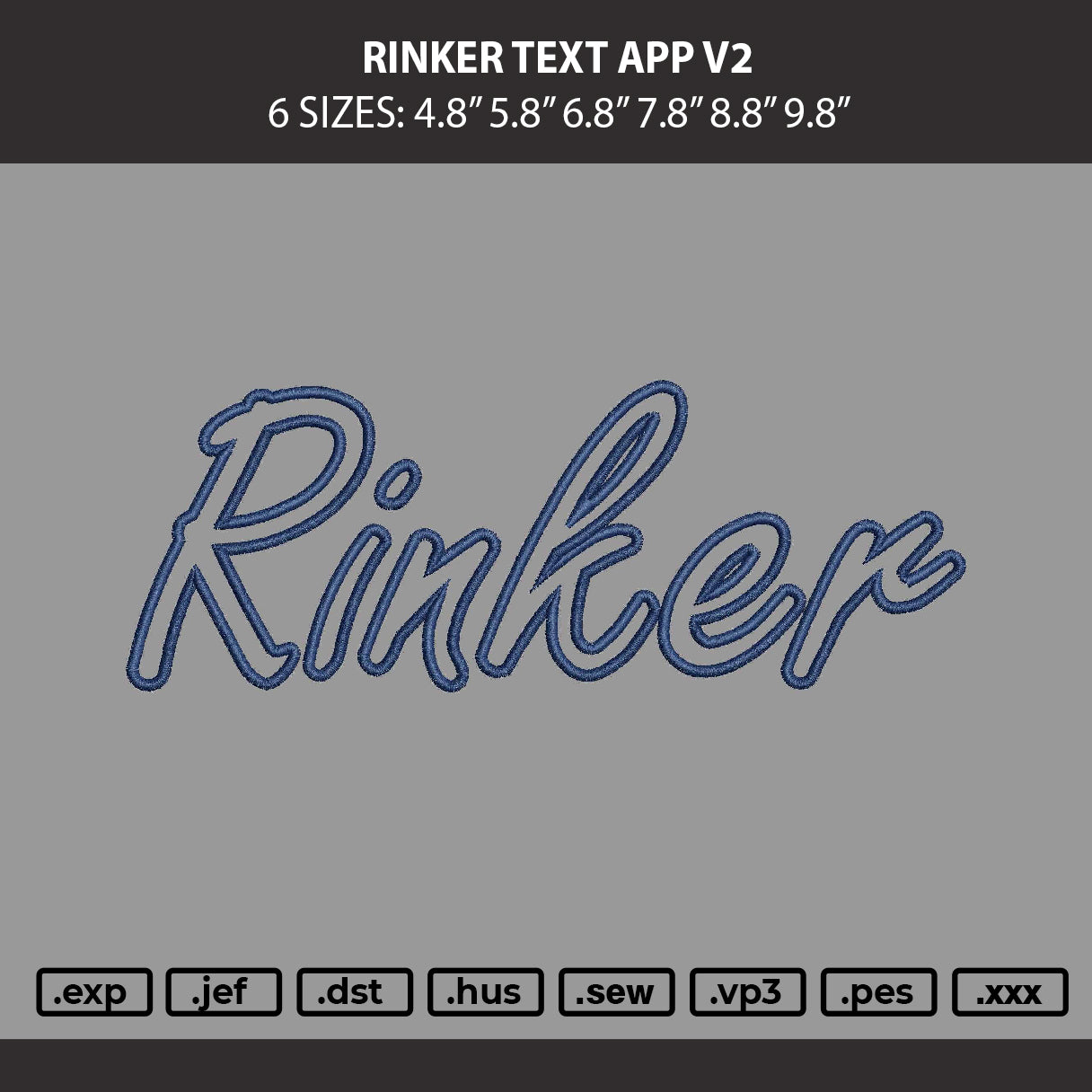 Rinker Text App V2 Embroidery Machine Design File 6 sizes