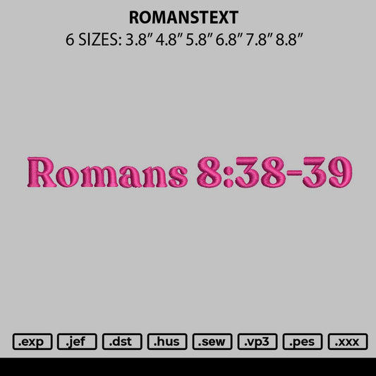 Romans Text Embroidery File 6 sizes