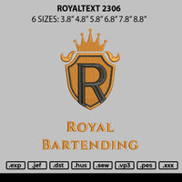 Royaltext 2306 Embroidery File 6 sizes