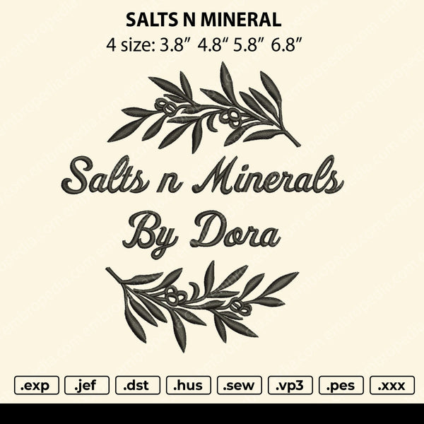 Salts N Mineral Embroidery File 4 size