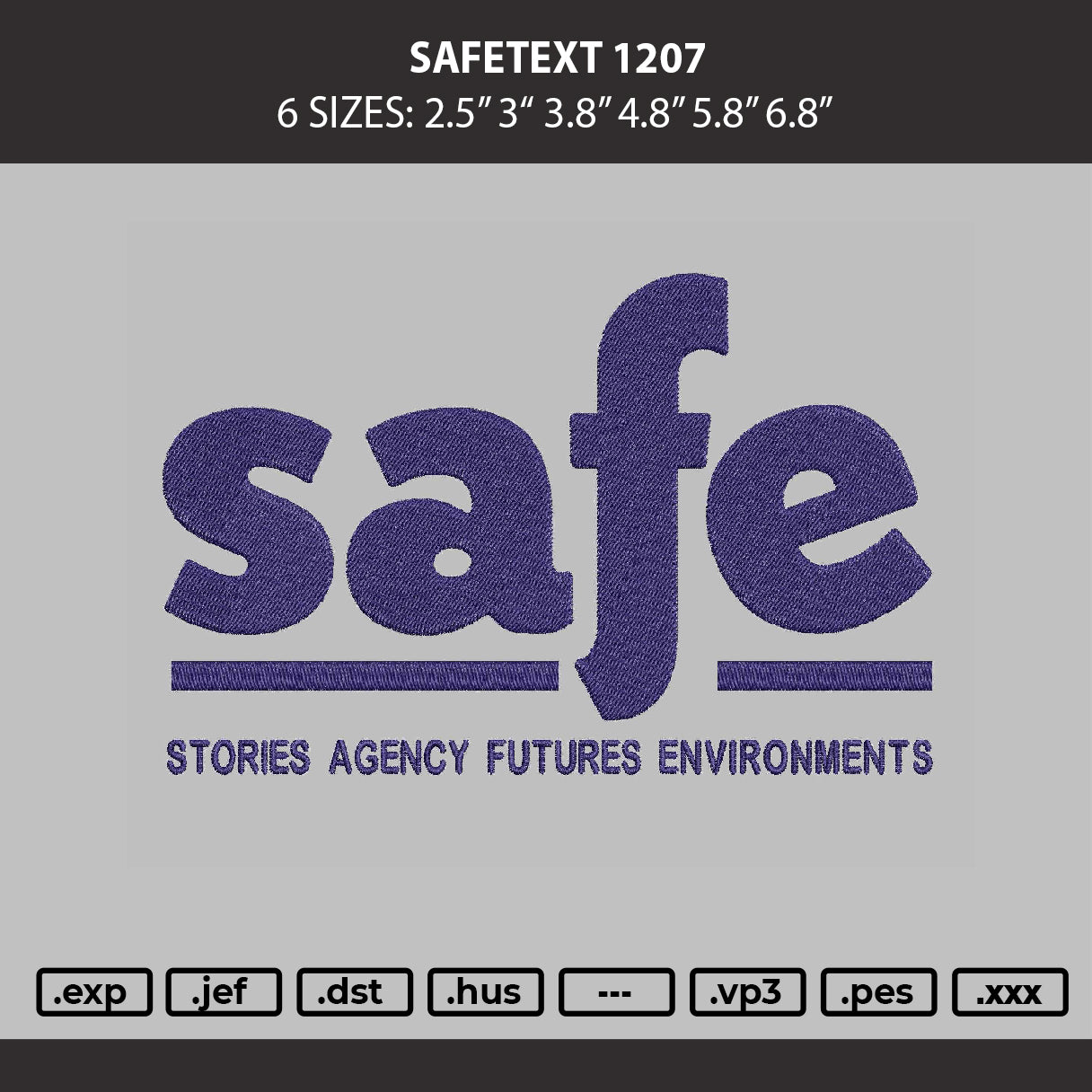 Safetext Embroidery Machine Design File 6 sizes
