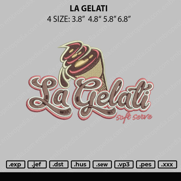 La Gelati Embroidery File 4 size