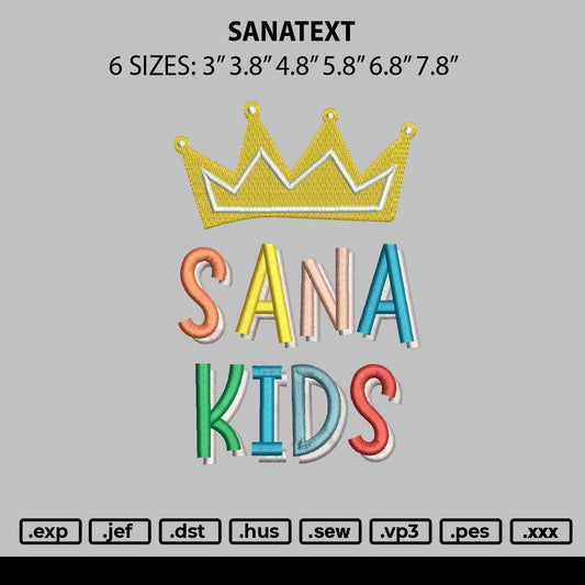 Sanatext Embroidery File 6 sizes