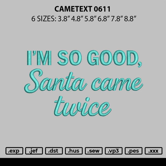 Cametext 0611 Embroidery File 6 sizes