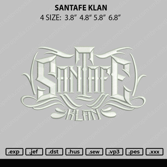 Santafe Klan Embroidery File 4 size