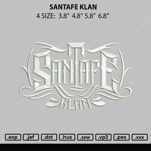 Santafe Klan Embroidery File 4 size