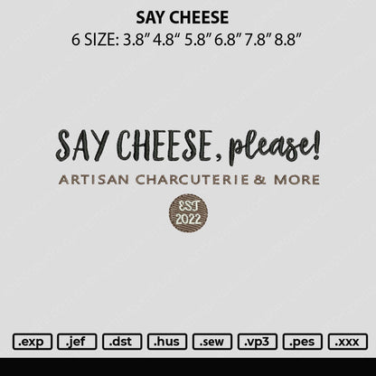 Say Cheese Embroidery File 6 sizes
