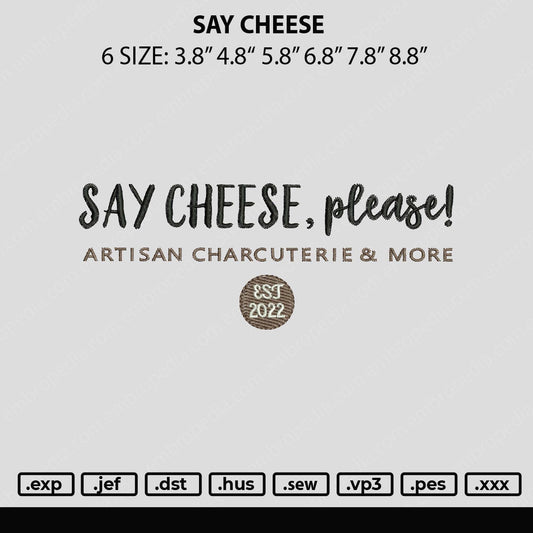 Say Cheese Embroidery File 6 sizes