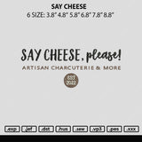Say Cheese Embroidery File 6 sizes