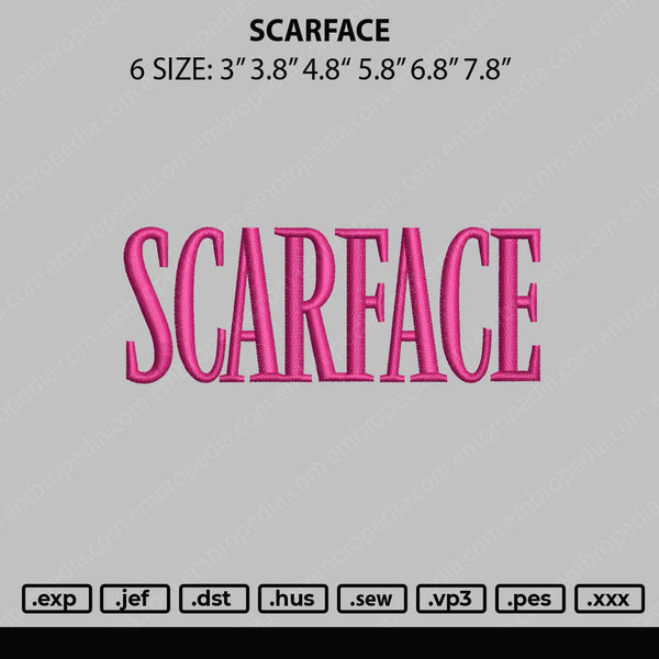 Scarface Embroidery File 6 sizes