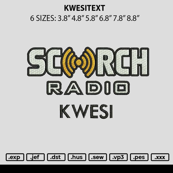 Kwesitext Embroidery File 6 sizes
