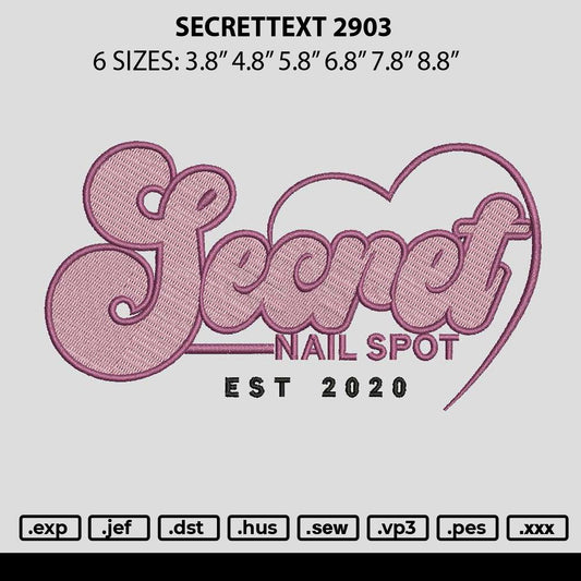 Secrettext 2903 Embroidery File 6 sizes