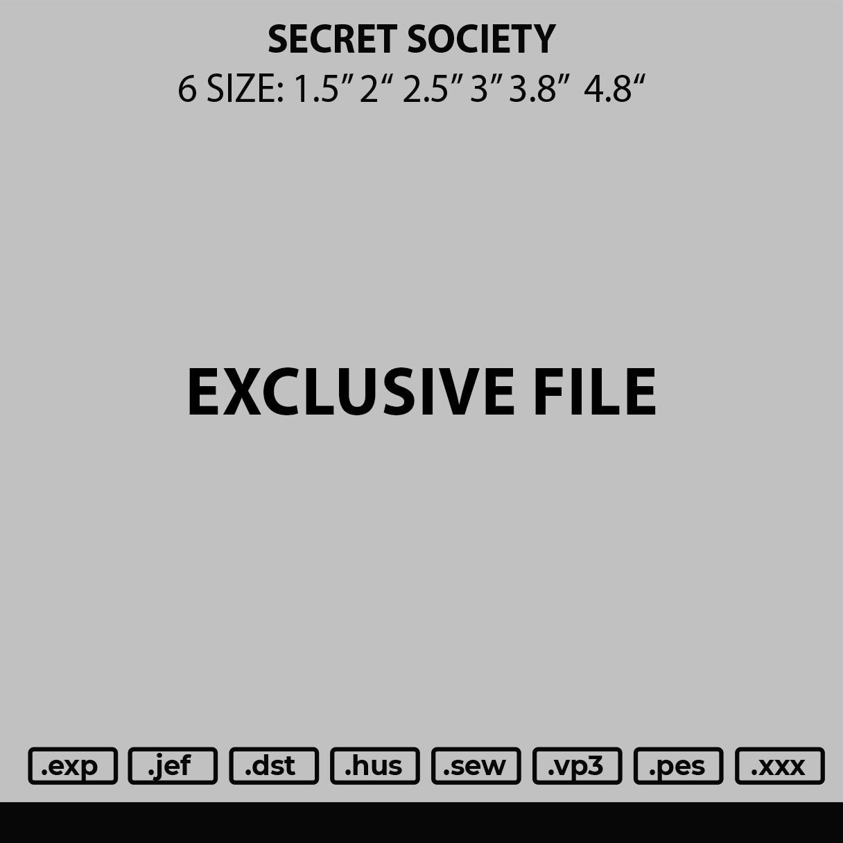 Secret Society Embroidery File 6 sizes