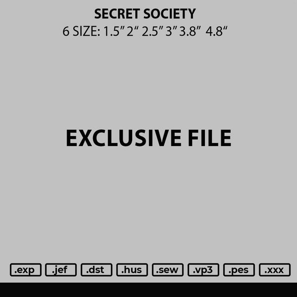 Secret Society Embroidery File 6 sizes