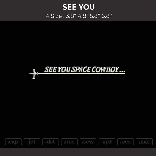 See You Embroidery File 4 size