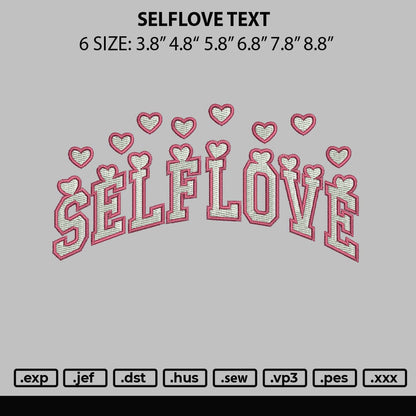 Selflove Text Embroidery File 6 sizes