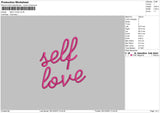 Self Love Embroidery File 6 sizes