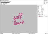 Self Love Embroidery File 6 sizes