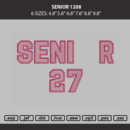 Senior Text 1208 Embroidery Machine Design File 6 sizes