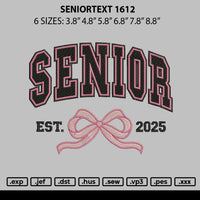 Seniortext1612 Embroidery File 6 sizes