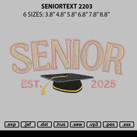 Seniortext 2203 Embroidery File 6 sizes