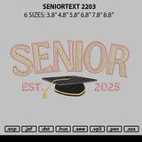 Seniortext 2203 Embroidery File 6 sizes