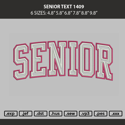 Senior Text 1409 Embroidery Machine Design File 6 sizes
