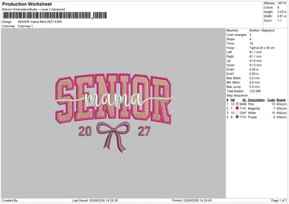 Senior mama 2027 FILLED Embroidery File