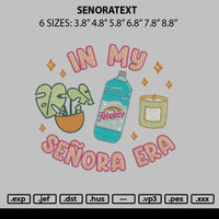 Senoratext Embroidery File 6 sizes