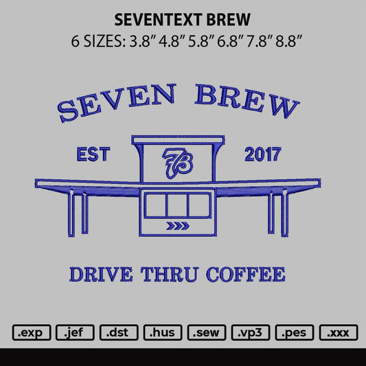 Seventext Brew Embroidery File 6 sizes
