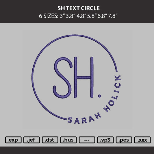 Sh Text Circle Embroidery Machine Design File 6 sizes