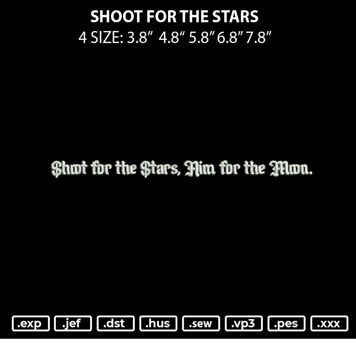 Shoot For The Stars Embroidery File 4 size