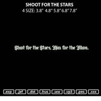 Shoot For The Stars Embroidery File 4 size