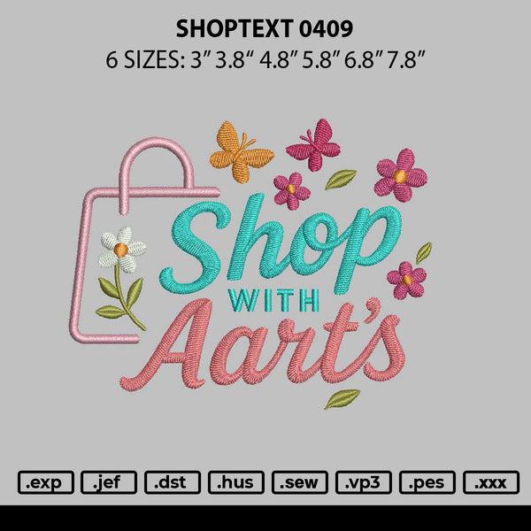 Shoptext 0409 Embroidery File 6 sizes