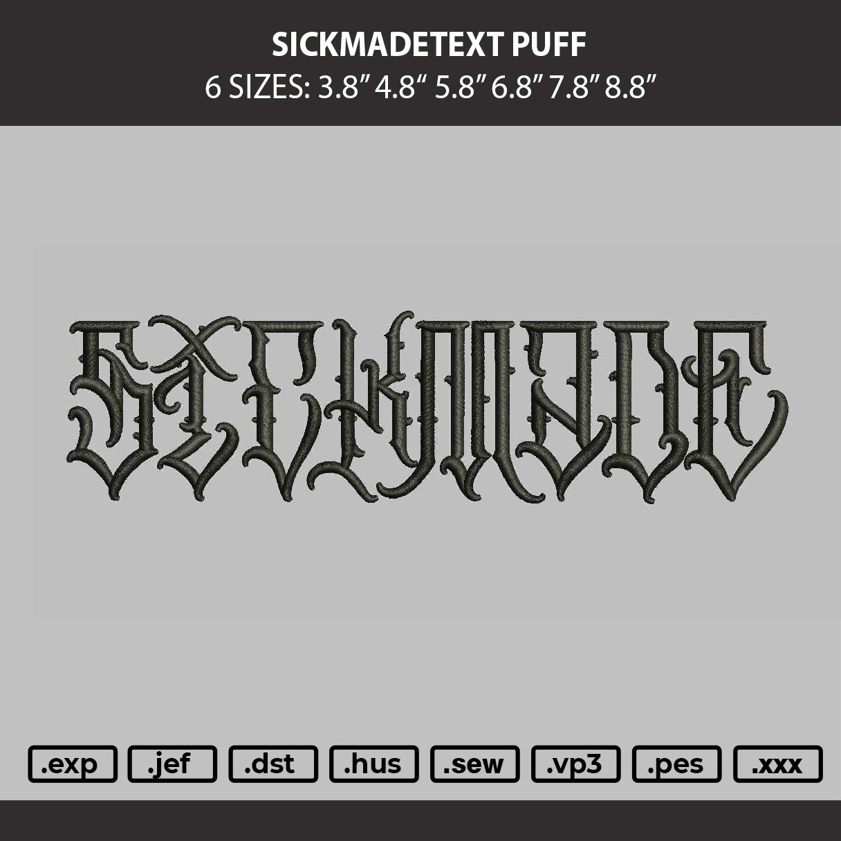 Sickmadetext Puff Embroidery Machine Design File 6 sizes