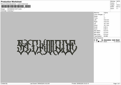 Sickmadetext Puff Embroidery Machine Design File 6 sizes
