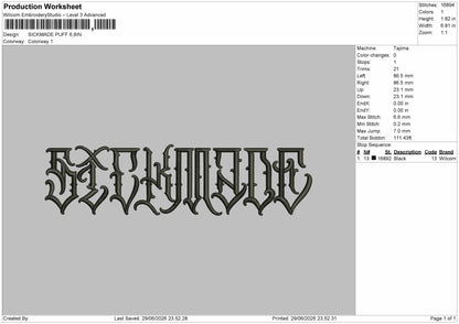 Sickmadetext Puff Embroidery Machine Design File 6 sizes