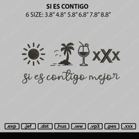 Si En Contigo Embroidery File 6 sizes