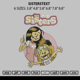 Sisterstext Embroidery File 6 sizes